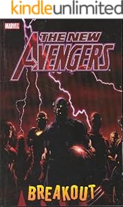New Avengers, Vol. 1: Breakout (The New Avengers)
