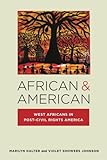 African & American: West Africans in Post-Civil Rights America (Nation of Nations)