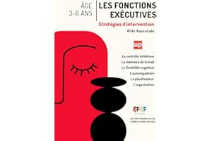 Les fonctions exécutives - Stratégies d’intervention