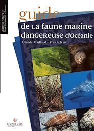 Guide de la faune marine dangereuse d'Océanie
