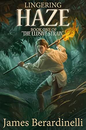Amazon Com Lingering Haze The Elusive Strain Book 1 Ebook Berardinelli James Kindle Store