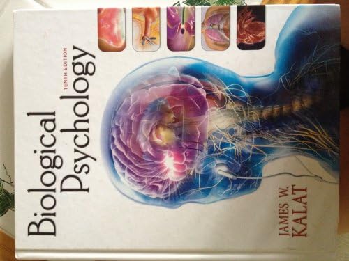 Biological Psychology: 9781337408202: Medicine & Health Science