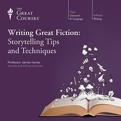 Writing Great Fiction: Storytelling Tips and Techniques