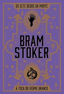 Livro Os sete dedos da morte & A toca do verme branco