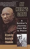 At Hell's Gate: A Soldier's Journey