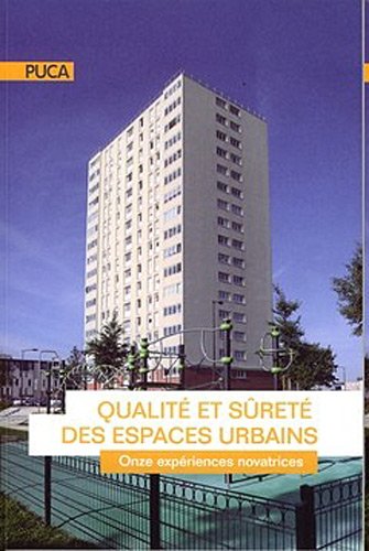 Qualité et sûreté des espaces urbains
