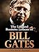 Bill Gates: The Life and Business Lessons of Bill Gates