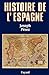 Histoire de l'Espagne (French Edition) by