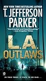 L.A. Outlaws (Charlie Hood Novel)