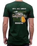 Its all about Fishing - Fishing T-Shirt (Various Colors)
