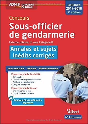 Amazon Fr Concours Sous Officier De Gendarmerie Categorie B Annales Et Sujets Inedits Corriges Concours 2017 2018 Collectif Bonnerot Anne Marie Couturier Pierre Klinger Thibaut Lavaud Bernadette Livres