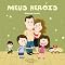 Livro MEUS HERÓIS