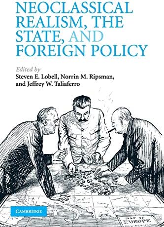 Neoclassical Realist Theory of International Politics: Ripsman