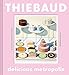 Delicious Metropolis: The Desserts and Urban Scenes of Wayne Thiebaud (Fine Art Book, California Art by 
