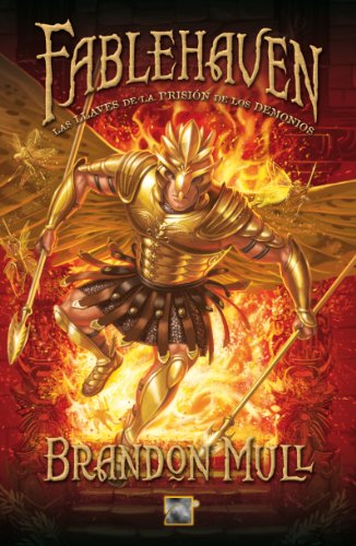 Fablehaven V. Las llaves de la prision de los demonios (Spanish Edition)