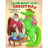 Cajun Night After Christmas (The Night Before Christmas)