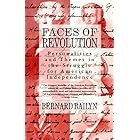 Faces of Revolution: Personalities & Themes in the Struggle for American Independence