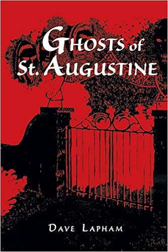 GHOSTS OF ST AUGUSTINE Paperback – December 19, 2018 by LAPHAM (Author)