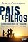 Livro Pais e filhos, companheiros de viagem