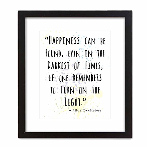 Wall Art Print by ArtDash ~ ALBUS DUMBLEDORE Inspirational Quotes: (8″×10″ w/ Black Frame, ‘Happiness…’)