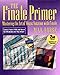 The Finale Primer: Mastering the Art of Music Notation with Finale by Bill Purse