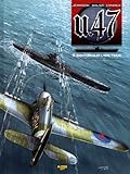 U-47 - Tome 3 - Convois sur l'Arctique (Bande Dessinée (3)) (French Edition) by 