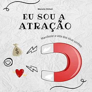 Livro Eu Sou a Atração: Manifeste a Vida dos Seus Sonhos