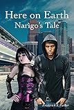 Here on Earth: Narìgo's Tale by