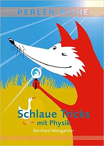 Schlaue Tricks Mit Physik Perlen Reihe Amazon De Weingartner Bernhard Bucher Schlaue Tricks Mit Physik Perlen Reihe Amazon De Weingartner Bernhard Bucher