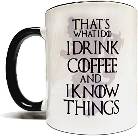 That's What I Do I Drink Coffee &amp; I Know Things 11oz Grade A Quality Two Tone Ceramic Mug/Cup - Inspired by Game Of Thrones - Perfect Gift (Gift Box Included)