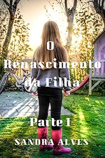 Livro O Renascimento da Filha: Parte Um