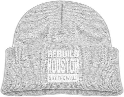 Rebuild Houston Not Wall Unisex Kids Beanie Caps Ash