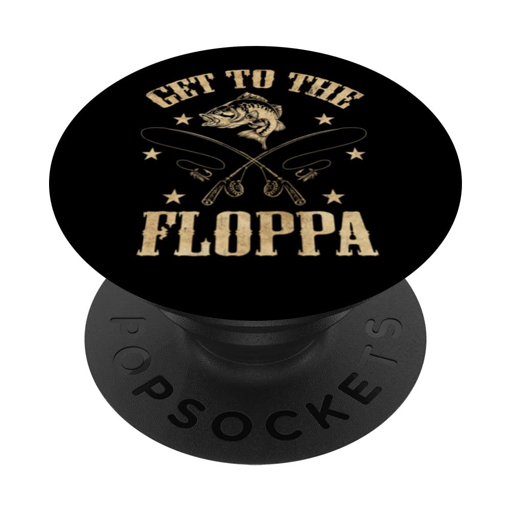 Funny Fishing Get to the Floppa Sarcastic Fisherman PopSockets Swappable PopGrip