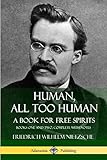 Human, All Too Human, A Book for Free