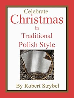 how do christmas polish celebrate Style Polish   Christmas Kindle Traditional in Celebrate