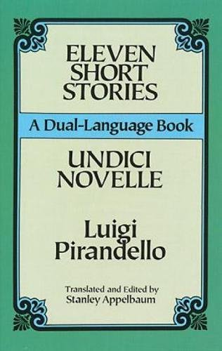 Eleven Short Stories/Undici Novelle (A Dual-Language Book) (English and Italian Edition)