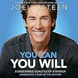 You Can, You Will: 8 Undeniable Qualities of a Winner by 