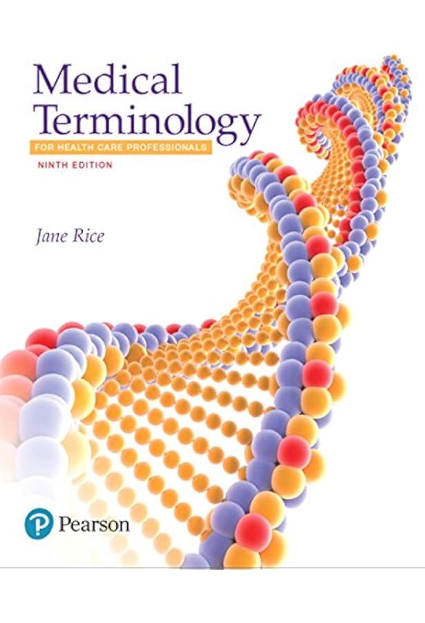 Medical Terminology for Health Care Professionals PLUS MyLab ...