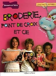 Broderie, point de croix et Cie