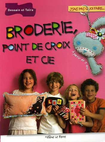 Broderie, point de croix et Cie