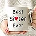 MAUAG Gifts Mug for Sister, Best Sister Ever Cofee Mug Unique Birthday Gifts Cup White, 11 Oz