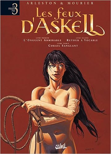 Les Feux D Askell Tome 1 A 3 Livre Premier L Onguent Admirable Livre Second Retour A Vocable Livre Tierce Corail Sanglant Amazon Co Uk Arleston Christophe Mourier Jean Louis 9782302013278 Books