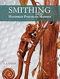 Smithing with the Handheld Pneumatic Hammer by 