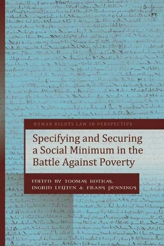 Specifying and Securing a Social Minimum in the Battle Against Poverty (Human Rights Law in Perspect