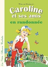 Caroline et ses amis en randonnée