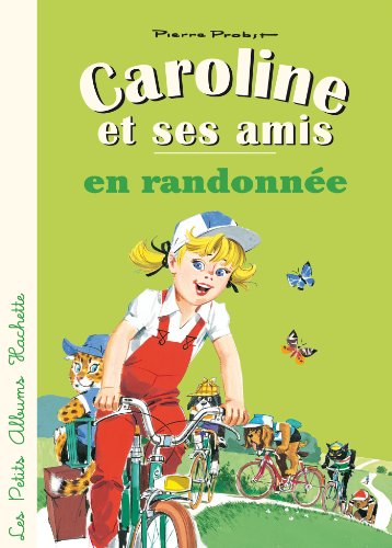 Caroline et ses amis en randonnée
