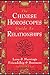 The Chinese Horoscopes Guide to Relationships: Love and Marriage, Friendship and Business by Theodora Lau