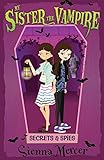 Secrets & Spies (My Sister the Vampire)