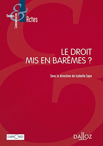 Le  droit mis en barèmes ?