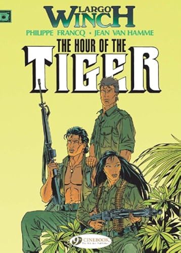Download Largo Winch - tome 4 The Hour of the Tiger (04) PDF
